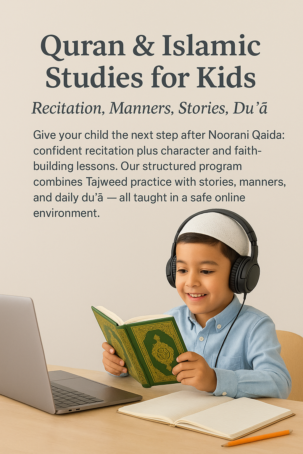 Young boy in a white taqiyah wearing a headset, smiling as he reads a green Quran in front of a laptop during an online lesson.