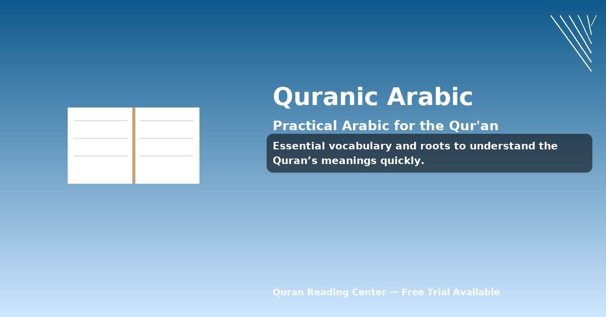 Quranic Arabic lessons for non-Arabic speakers