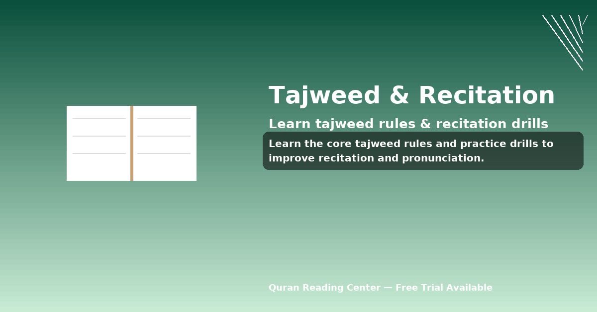 Tajweed rules and recitation practice